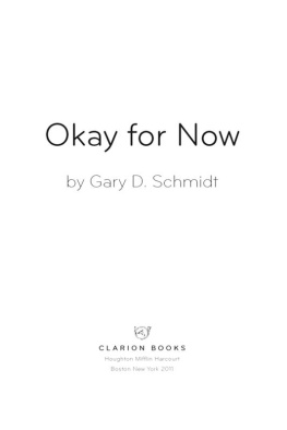 Gary D. Schmidt Okay for Now