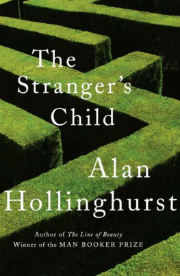 Hollinghurst - The Strangers Child