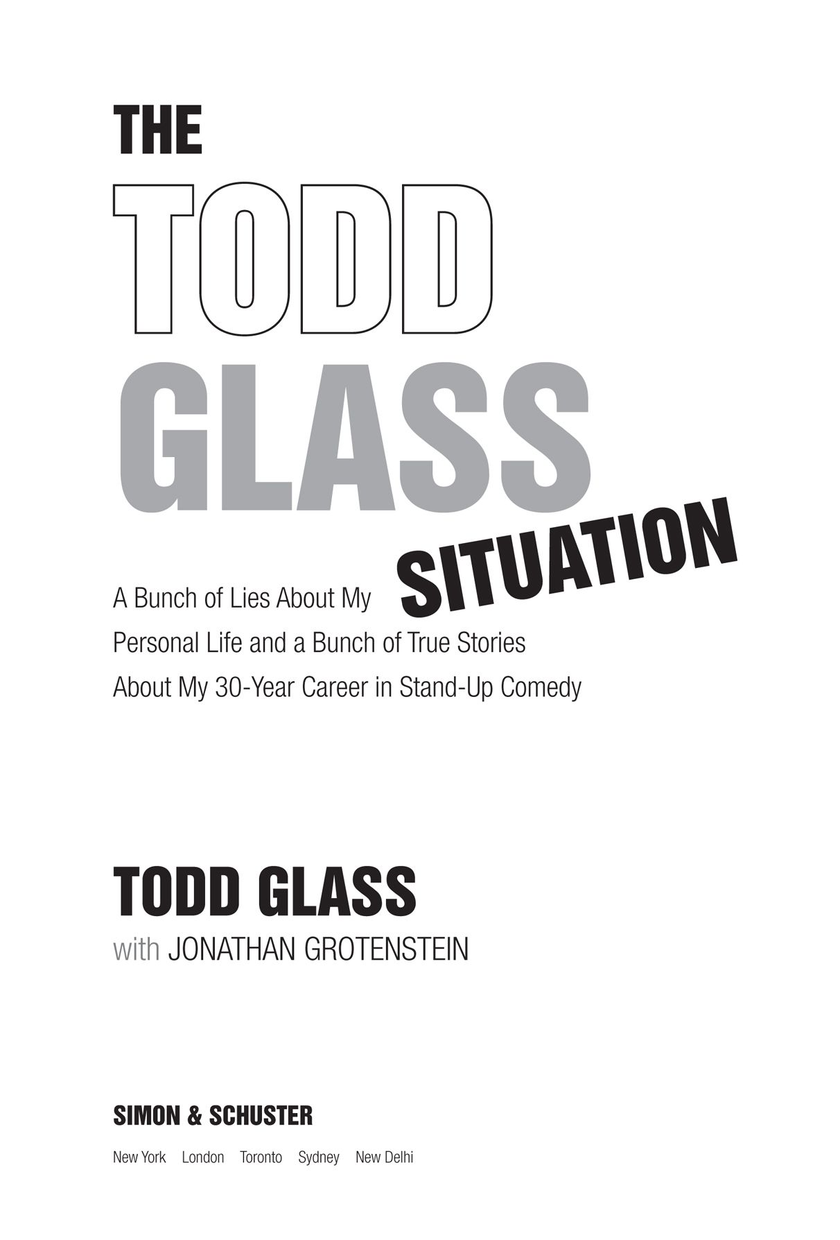 CONTENTS PREFACE by Marc Maron You think you know a guy I have known Todd - photo 2