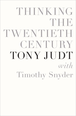 Judt Tony - Thinking the Twentieth Century