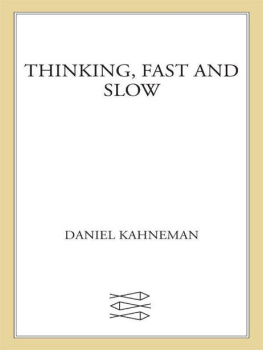 Kahneman - Thinking, Fast and Slow