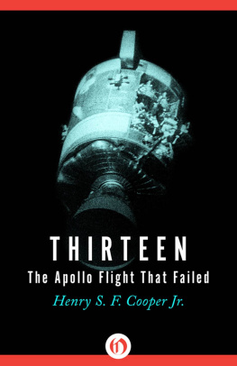 Henry S. F. Cooper - Thirteen: The Apollo Flight That Failed