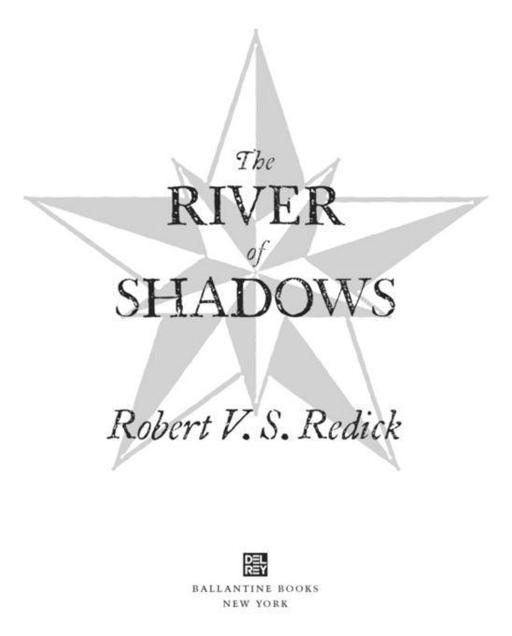 The River of Shadows is a work of fiction Names characters places and - photo 2