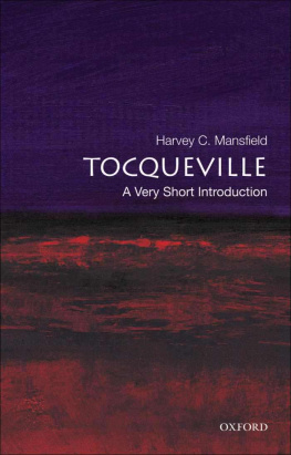 Harvey C. Mansfield - Tocqueville: A Very Short Introduction