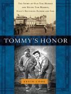 Tommys Honor The Story of Old Tom Morris and Young Tom Morris Golfs Founding Father and Son - image 1