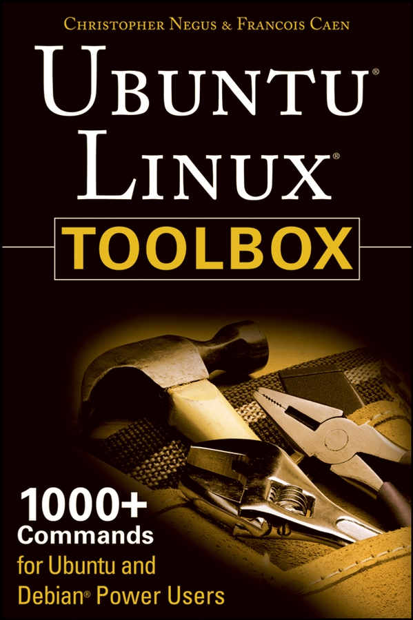 Ubuntu Linux Toolbox 1000 Commands for Ubuntu and Debian Power Users - photo 1