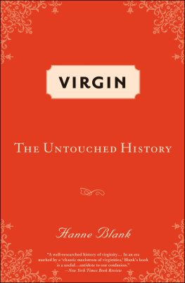 Hanne Blank - Virgin: the Untouched History