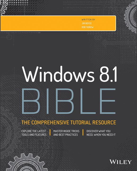 Windows 81 Bible Published by John Wiley Sons Inc 10475 Crosspoint - photo 1