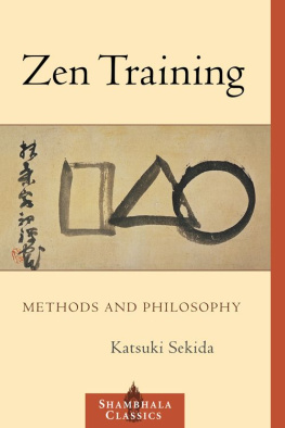 Sekida Kazuki - Zen Training: Methods and Philosophy