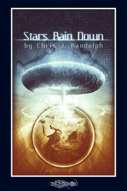 Chris Randolph Stars Rain Down