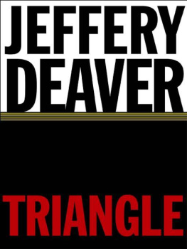 Jeffery Deaver Triangle