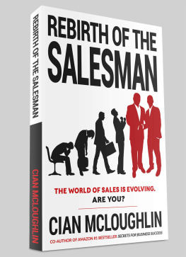 Cian McLoughlin - Rebirth of the Salesman: The World of Sales is Evolving. Are You?