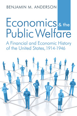 Benjamin Anderson Economics and The Public Welfare