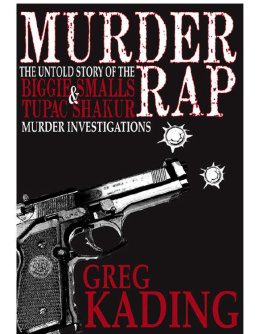 Notorious B.I.G. - Murder Rap: The Untold Story of the Biggie Smalls and Tupac Shakur Murder Investigations