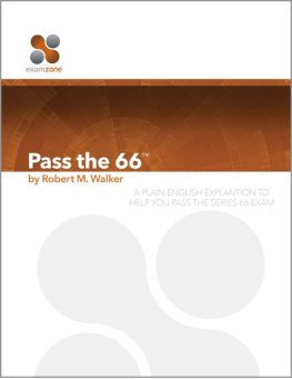 Walker - Pass The 66 - 2015: A Plain English Explanation To Help You Pass The Series 66 Exam