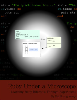 Pat Shaughnessy - Ruby Under a Microscope