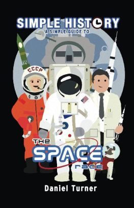 Daniel Turner Simple History - The Space Race