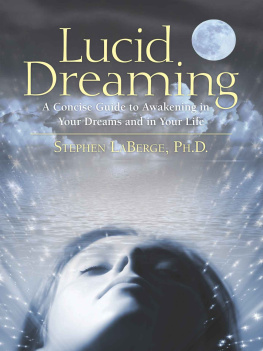 Stephen LaBerge PhD. - Lucid Dreaming