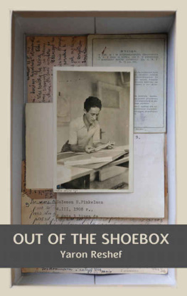 Yaron Reshef - Out of the Shoebox: An Autobiographic Mystery