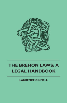 Ginnell - The Brehon Laws: A Legal Handbook