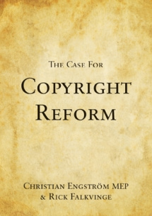 Lars Christian Engström The Case for Copyright Reform