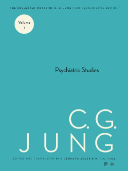 C. G. Jung - The Collected Works of C.G. Jung: Volume 1: Psychiatric Studies