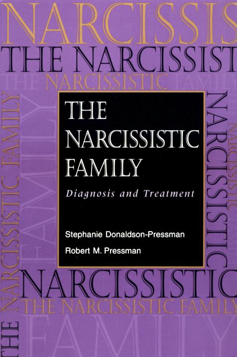 The Narcissistic Family Diagnosis and Treatment - image 1