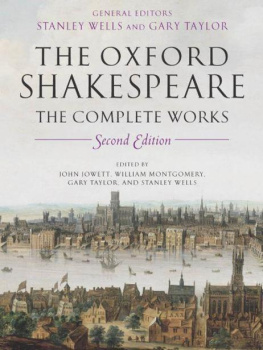 Shakespeare The Oxford Shakespeare: The Complete Works
