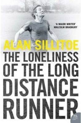 Alan Sillitoe - The Loneliness of the Long Distance Runner