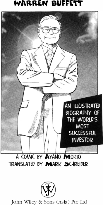 Manga Warren Buffett Copyright 2003 Ayano Mario All rights reserved English - photo 2