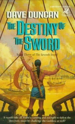 Dave Duncan - Destiny of the Sword (Seventh Sword, Book 3)