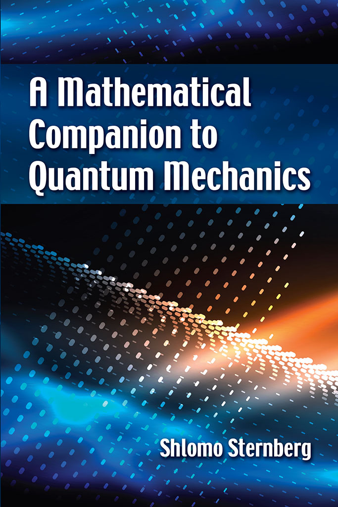 A Mathematical Companion to Quantum Mechanics Copyright Copyright 2019 by - photo 1