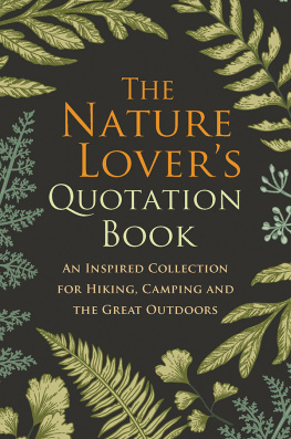 Hatherleigh The Nature Lover’s Quotation Book: An Inspired Collection for Hiking, Camping and the Great Outdoors