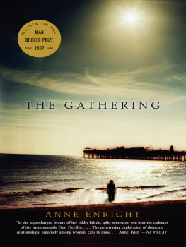 Anne Enright The Gathering: A Novel