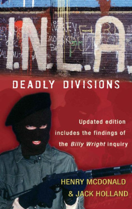 Henry McDonald INLA: Deadly Divisions