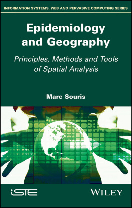 Marc Souris Epidemiology and Geography: Principles, Methods and Tools of Spatial Analysis