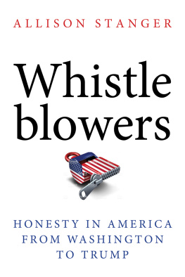 Allison Stanger - Whistleblowers: Honesty in America from Washington to Trump