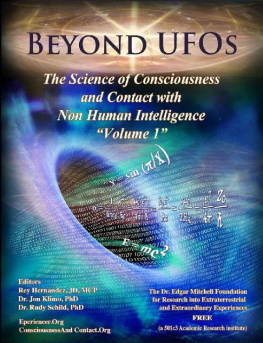 Reinerio Hernandez Beyond UFOS. The Science of Consciousness. Volume 1