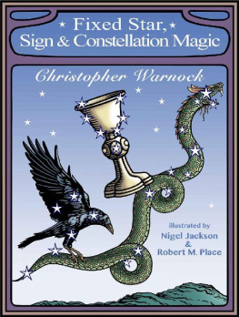 Christopher Warnock - Fixed Star, Sign and Constellation Magic