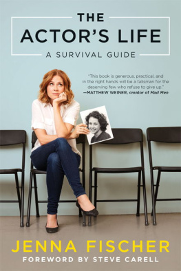 Jenna Fischer The actor’s life: A survival guide