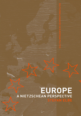 Europagedanke Europe : a Nietzschean perspective