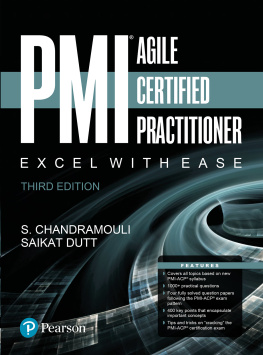 S. Chandramouli PMI® Agile Certified Practitioner: Excel with Ease