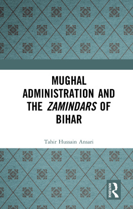 Ansari - Mughal administration and the zamindars of Bihar