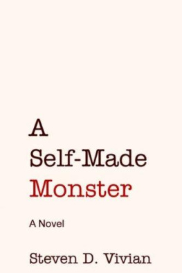 Steven Vivian - A Self Made Monster