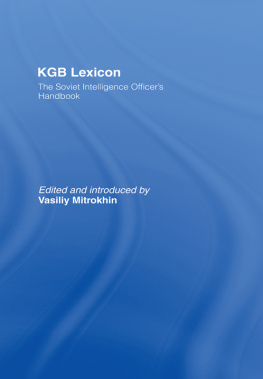 Vasili Mitrokhin - KGB.Lexicon: The Soviet Intelligence Officers Handbook