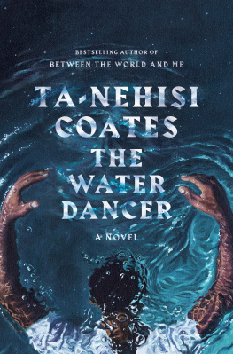 Ta-Nehisi Coates The Water Dancer