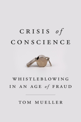 Tom Mueller Crisis of Conscience: Whistleblowing in an Age of Fraud