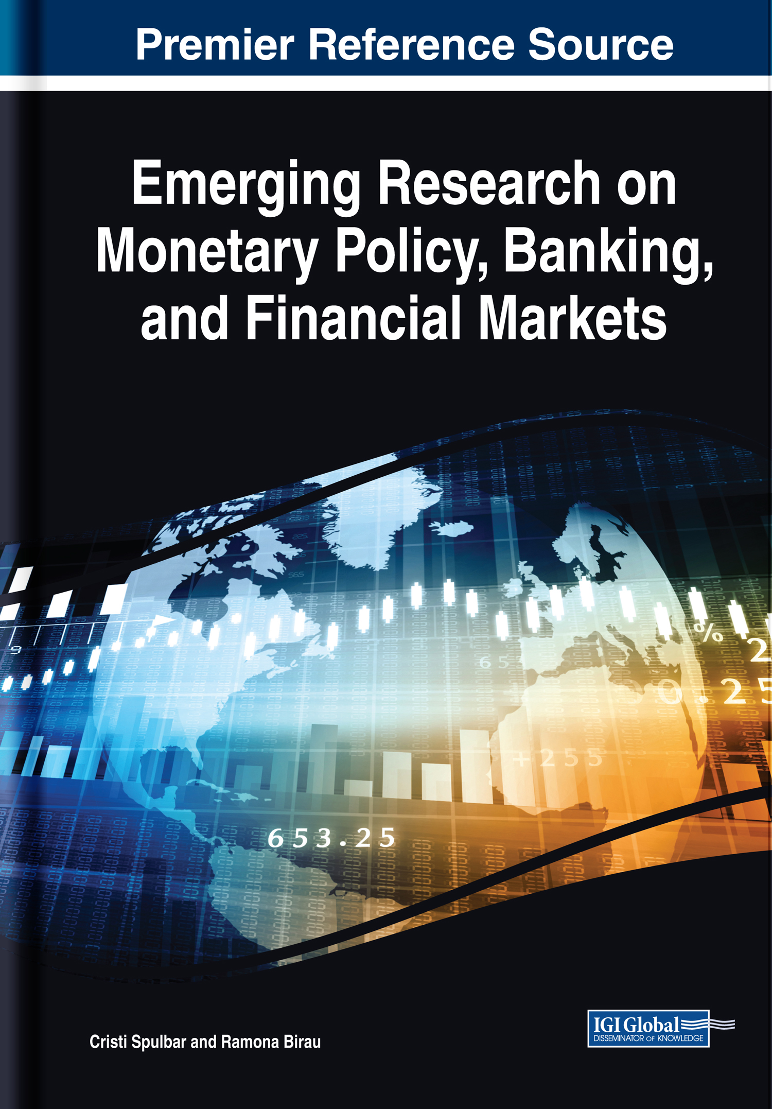 Emerging Research on Monetary Policy Banking and Financial Markets Cristi - photo 1