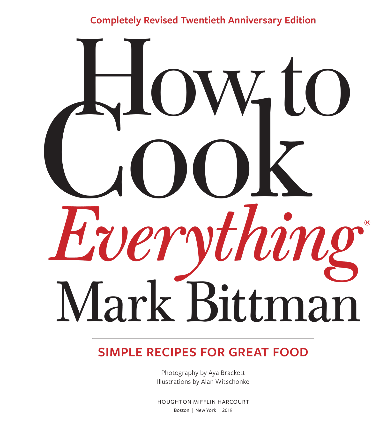 OTHER BOOKS BY MARK BITTMAN How to Cook Everything Vegetarian How to Cook - photo 4