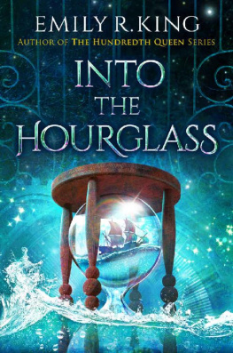 Emily R King - Into the Hourglass